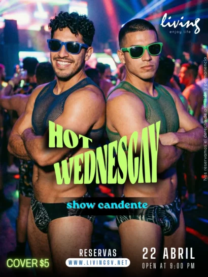 Hot Wednesgay - miércoles 22 de abril 2026